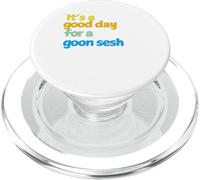 It's a good day for a Goon Sesh PopSockets PopGrip for MagSafe