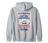 It's A Good Day For Cake And Fireworks Fourth Zip Hoodie