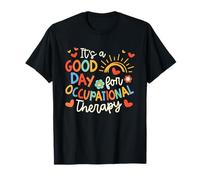 Its A Good Day for Occupational Groovy Therapy OT Therapist T-Shirt