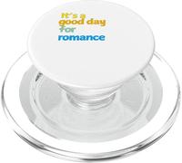 It's a good day for Romance - romantic gift for woman or man PopSockets PopGrip for MagSafe
