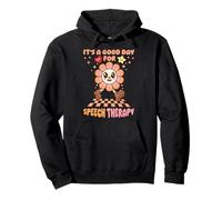 It's A Good Day For Speech Therapy Speech Language Therapist Pullover Hoodie