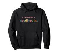 It's A Good Day Needlepoint Funny Needlepoint Pullover Hoodie