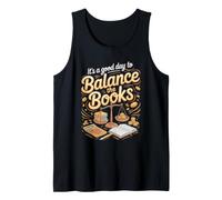 It's a Good Day to Balance the Books Finance Manager Tank Top
