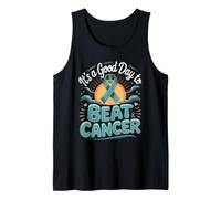 It's a Good Day to Beat Cancer Oncologist Oncology Care Tank Top