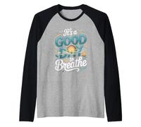 It's a Good Day to Breathe Meditation Mindfulness Zen Raglan Baseball Tee