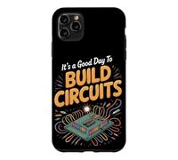 It's a Good Day to Build Circuits Electronics Engineer Case for iPhone 11 Pro Max