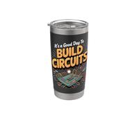 It's a Good Day to Build Circuits Electronics Engineer Stainless Steel Insulated Tumbler