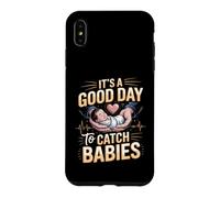 It's a Good Day to Catch Babies Obstetric Nurse Labor Case for iPhone XS Max
