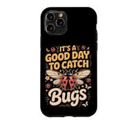 It's a Good Day to Catch Bugs Ladybug Insect Case for iPhone 11 Pro