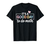 It's A Good Day to Do Math Teacher Lesson Mathematics T-Shirt