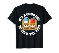 It's A Good Day To Feed The Kids Lunchbox Art lunchtime lunc T-Shirt