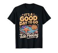 It's a Good Day to Go Tide Pooling Starfish Marine T-Shirt