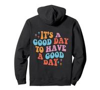 It's a Good Day to Have a Good Day Trendy Retro Pullover Hoodie