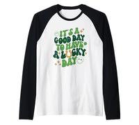 It's A Good Day to Have A Lucky Day Raglan Baseball Tee
