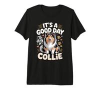 It's a Good Day to Hug a Collie Herding Dog Lover Premium T-Shirt