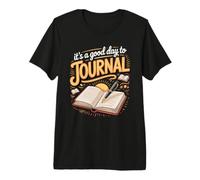 It's a Good Day to Journal Journaling Writing Premium T-Shirt