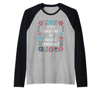 It's a Good Day to Protect Democracy Flag,Save Democracy Now Raglan Baseball Tee