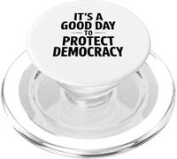 It's A Good Day To Protect Democracy PopSockets PopGrip for MagSafe