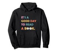 It's A Good Day To Read A Book Funny Library Reading Women Pullover Hoodie