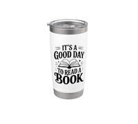 It's A Good Day to Read A Book Literary Lover Stainless Steel Insulated Tumbler