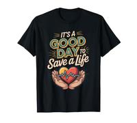 It's a Good Day to Save a Life Substance Abuse Counselor T-Shirt