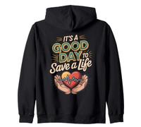 It's a Good Day to Save a Life Substance Abuse Counselor Zip Hoodie
