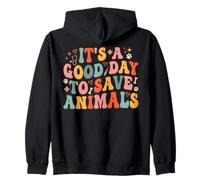 It's A Good Day To Save Animals Groovy Font Design Zip Hoodie