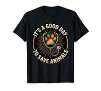 Its A Good Day to Save Animals Vet Tech T-Shirt