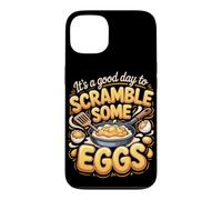 It's a Good Day to Scramble Some Eggs Breakfast Case for iPhone 13