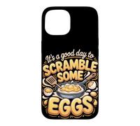 It's a Good Day to Scramble Some Eggs Breakfast Case for iPhone 15