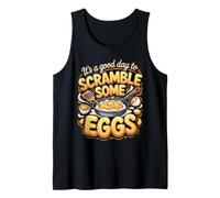 It's a Good Day to Scramble Some Eggs Breakfast Tank Top