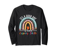 It's A Good Day to Teach Coping Skills Funny Teaching Life Long Sleeve T-Shirt