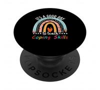 It's A Good Day To Teach Coping Skills Funny Teaching Life PopSockets Adhesive PopGrip