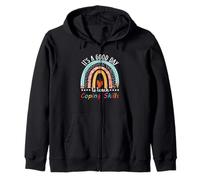 It's A Good Day To Teach Coping Skills Funny Teaching Life Zip Hoodie