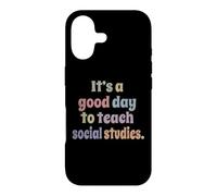 It's A Good Day To Teach Social Studies Funny Teacher Case for iPhone 17