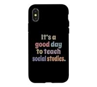 It's A Good Day To Teach Social Studies Funny Teacher Case for iPhone X/XS
