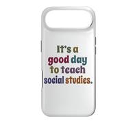 It's A Good Day To Teach Social Studies, Teacher Case for iPhone Air