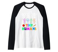 It's A Good Day to Teach Tiny Humans Kindergarten Teacher Raglan Baseball Tee