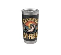 It's a Good Day to Watch Otters Sea Otter Stainless Steel Insulated Tumbler