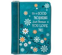 It's a Good Morning Just Because You Love Me: 365 Daily Devotions