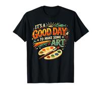 It's A GoodDay to Make Some Art Artist Drawing Teacher T-Shirt