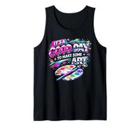 It's A GoodDay to Make Some Art Artist Drawing Teacher Tank Top