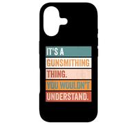 It's A Gunsmithing Thing Funny Gunsmith Case for iPhone 17