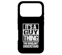 It's A Guy Thing You Wouldn't Understand Case for iPhone 17 Pro