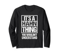 It's A Hahn Thing You Wouldn't Understand Surname Last Name Long Sleeve T-Shirt