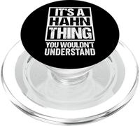 It's A Hahn Thing You Wouldn't Understand Surname Last Name PopSockets PopGrip for MagSafe