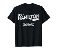 It's a Hamilton Thing - Gift for Teenager T-Shirt