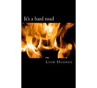 Its a hard road