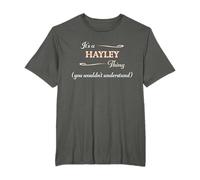 It's a HAYLEY Thing, You Wouldn't Understand | Name Gift - T-Shirt
