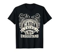 It's A HEALEY Thing You Wouldn't Understand HEALEY Family T-Shirt
